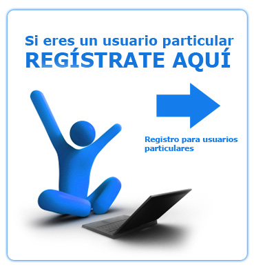 Regiístrate aquí si eres un usuario particular